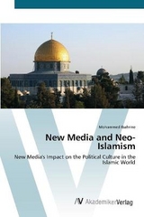 New Media and Neo-Islamism - Ibahrine, Mohammed
