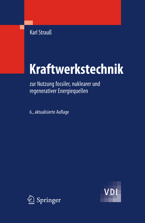 Kraftwerkstechnik -  Karl Strauß