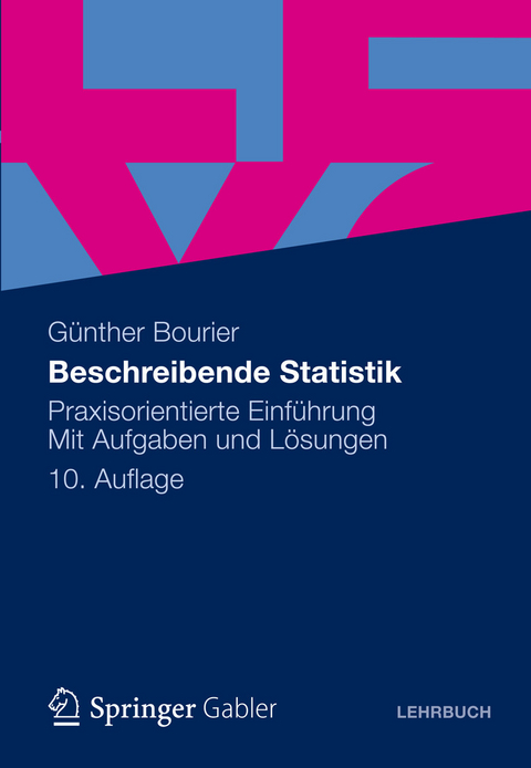 Beschreibende Statistik - Günther Bourier