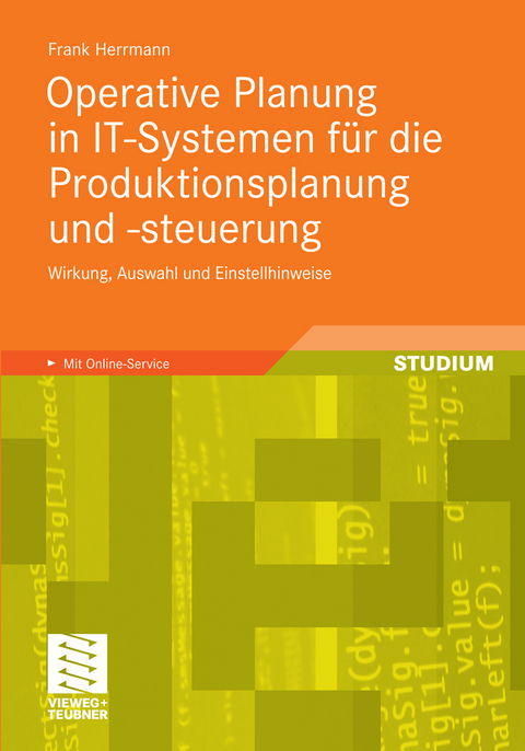 Operative Planung in IT-Systemen für die Produktionsplanung und -steuerung -  Frank Herrmann