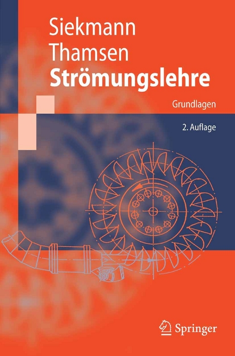 Strömungslehre -  H.E. Siekmann,  Paul Uwe Thamsen