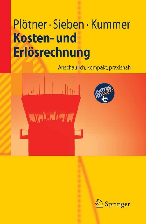 Kosten- und Erlösrechnung -  Olaf Plötner,  Barbara Sieben,  Tyge-F. Kummer