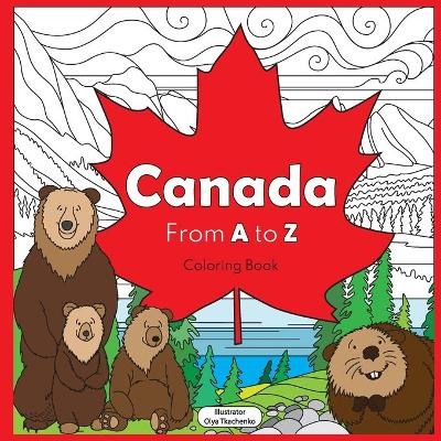 Canada from A to Z - Olha Tkachenko