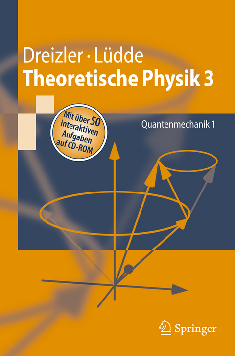 Theoretische Physik 3 -  Reiner M. Dreizler,  Cora S. Lüdde