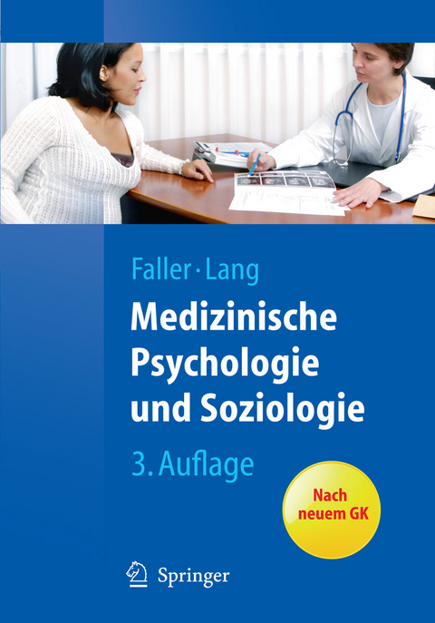 Medizinische Psychologie und Soziologie -  Hermann Faller,  Hermann Lang