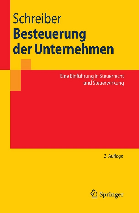 Besteuerung der Unternehmen -  Ulrich Schreiber