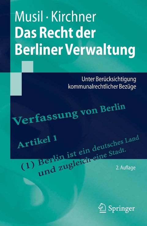 Das Recht der Berliner Verwaltung -  Andreas Musil,  Sören Kirchner