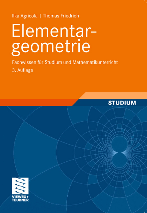 Elementargeometrie -  Ilka Agricola,  Thomas Friedrich