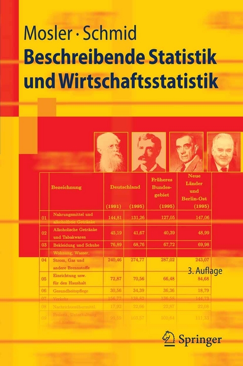 Beschreibende Statistik und Wirtschaftsstatistik -  Karl Mosler,  Friedrich Schmid