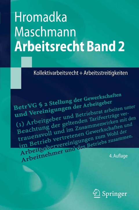 Arbeitsrecht Band 2 -  Wolfgang Hromadka,  Frank Maschmann