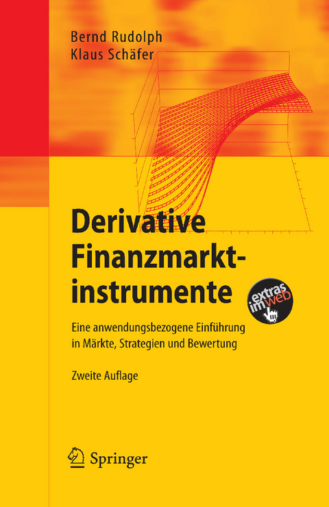 Derivative Finanzmarktinstrumente -  Bernd Rudolph,  Klaus Schäfer