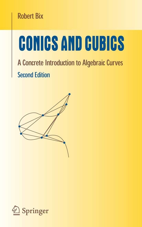 Conics and Cubics -  Robert Bix