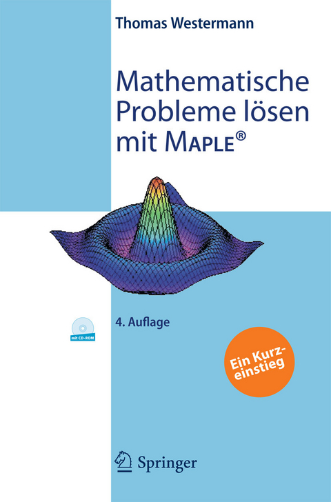 Mathematische Probleme lösen mit Maple -  Thomas Westermann