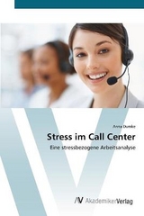 Stress im Call Center - Dumke, Anna