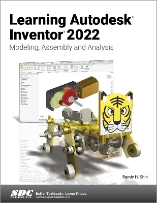 Learning Autodesk Inventor 2022 - Randy H. Shih