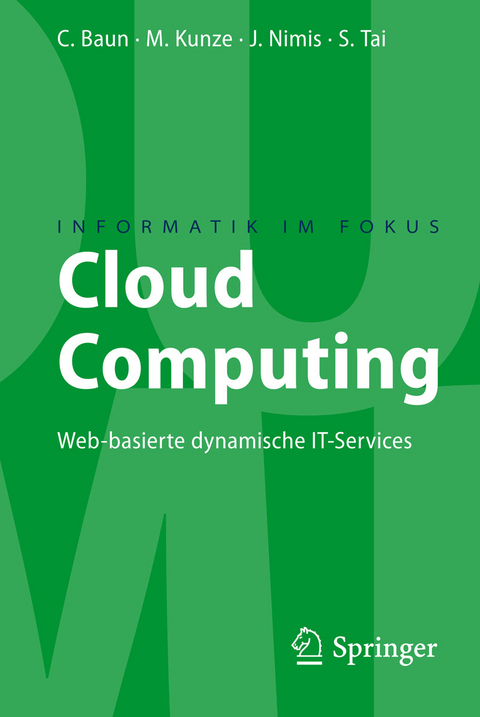 Cloud Computing -  Christian Baun,  Marcel Kunze,  Jens Nimis,  Stefan Tai