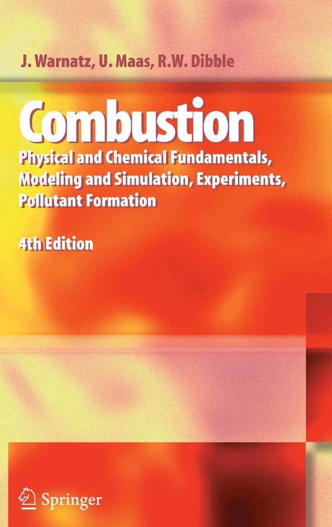 Combustion -  J. Warnatz,  Ulrich Maas,  Robert W. Dibble