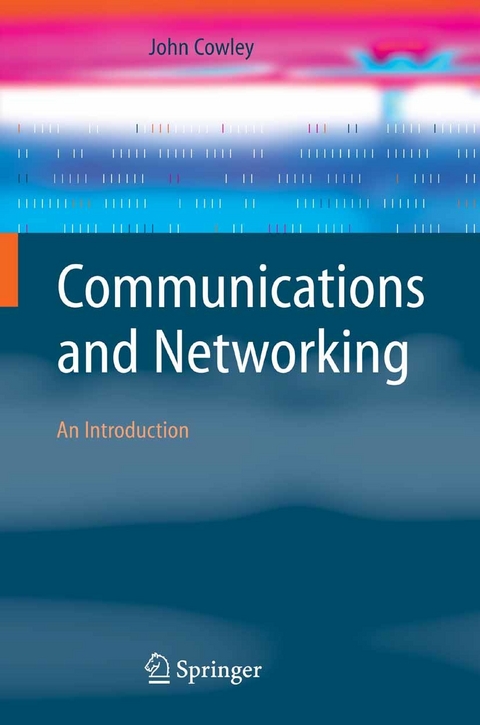 Communications and Networking -  John Cowley