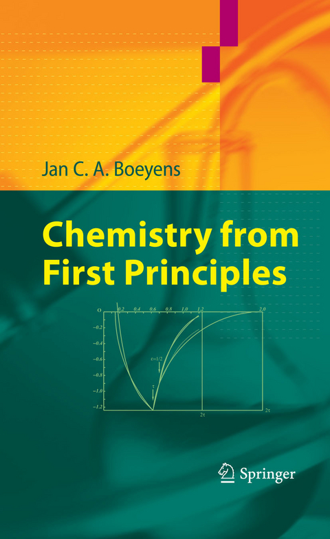 Chemistry from First Principles -  Jan C. A. Boeyens