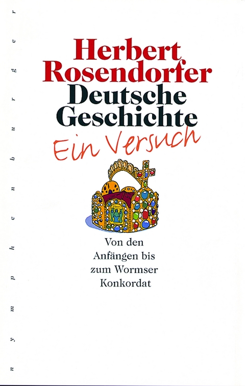 Deutsche Geschichte, Bd. 1 - Herbert Rosendorfer