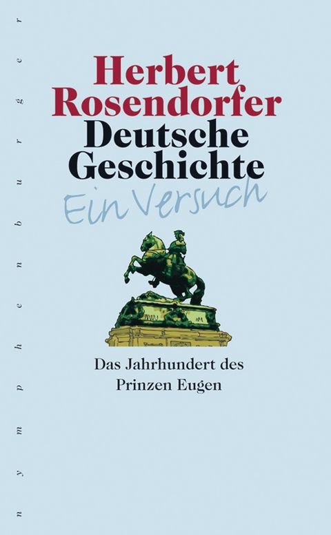 Deutsche Geschichte. Ein Versuch, Band 5 - Herbert Rosendorfer