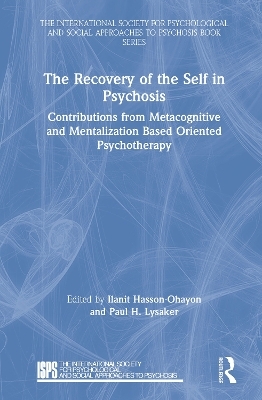 The Recovery of the Self in Psychosis - 