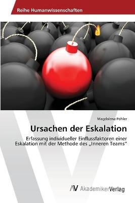 Ursachen der Eskalation - Magdalena PÃ¶hler