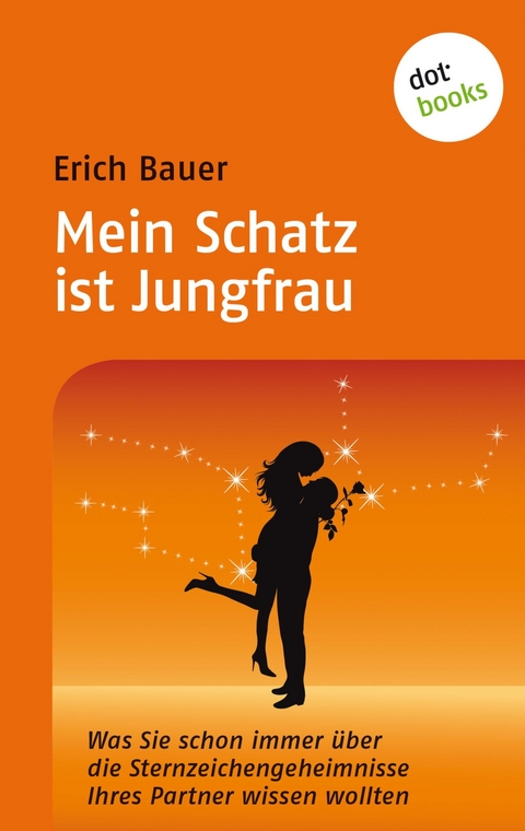 Mein Schatz ist Jungfrau - Erich Bauer