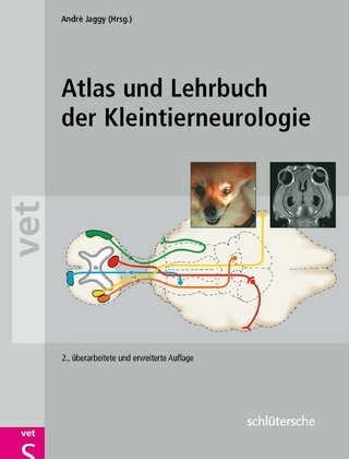 Atlas und Lehrbuch der Kleintierneurologie - André Jaggy