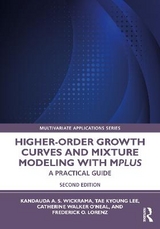 Higher-Order Growth Curves and Mixture Modeling with Mplus - Wickrama, Kandauda; Lee, Tae Kyoung; O’Neal, Catherine Walker; Lorenz, Frederick