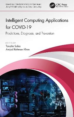 Intelligent Computing Applications for COVID-19 - 