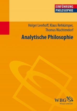 Einführung in die Analytische Philosophie - Holger Leerhoff; Dagmar Nunold; Thomas Wachtendorf