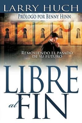 Libre Al Fin - Larry Huch