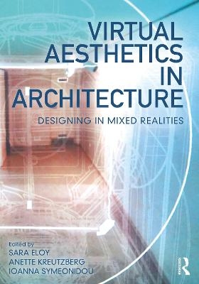 Virtual Aesthetics in Architecture - 