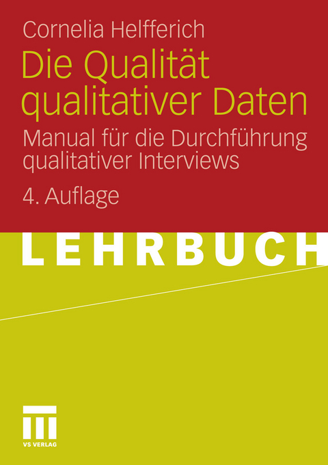 Die Qualität qualitativer Daten -  Cornelia Helfferich