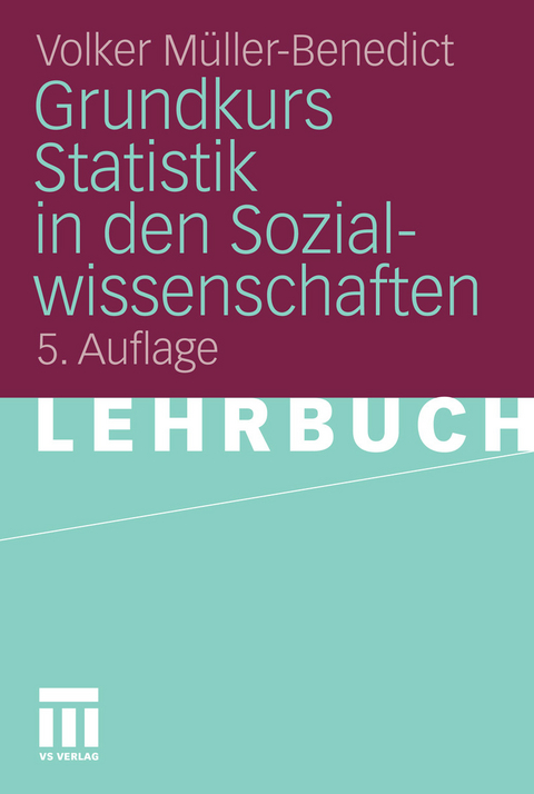 Grundkurs Statistik in den Sozialwissenschaften -  Volker Müller-Benedict