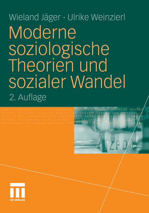 Moderne soziologische Theorien und sozialer Wandel - Wieland Jäger, Ulrike Weinzierl