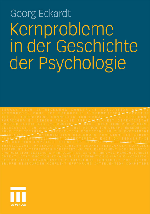 Kernprobleme in der Geschichte der Psychologie -  Georg Eckardt