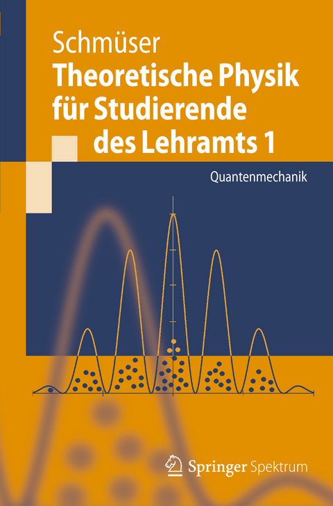 Theoretische Physik für Studierende des Lehramts 1 - Peter Schmüser