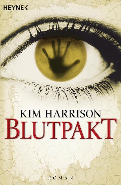 Blutpakt - Kim Harrison