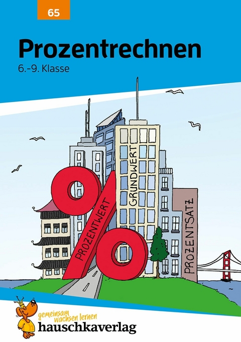 Prozentrechnen 6.-9. Klasse - Adolf Hauschka