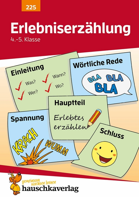 Erlebniserzählung. Aufsatz 4.-5. Klasse - Gerhard Widmann