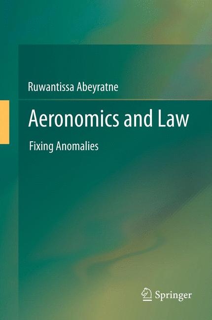 Aeronomics and Law - Ruwantissa Abeyratne