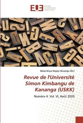 Revue de l'Université Simon Kimbangu de Kananga (USKK) - Blaise Muya Mayoyi Musangu (Éd )