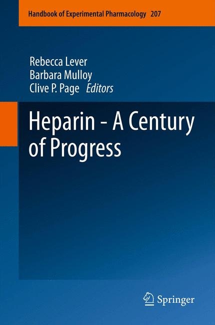 Heparin - A Century of Progress - 