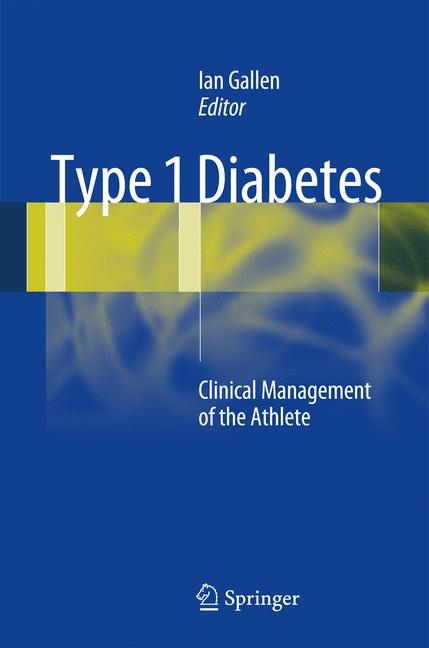 Type 1 Diabetes -  Ian Gallen