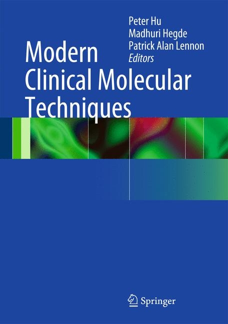 Modern Clinical Molecular Techniques - 