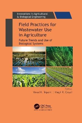 Field Practices for Wastewater Use in Agriculture - 