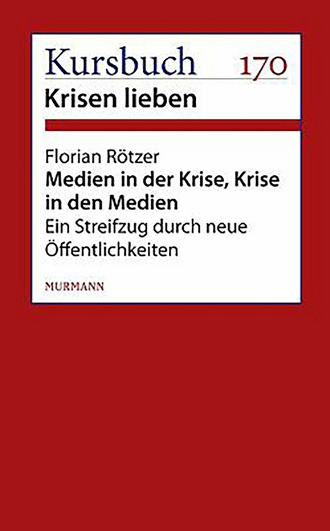 Medien in der Krise. Krise in den Medien. - Florian Rötzer