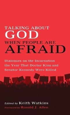 Talking About God When People Are Afraid - 